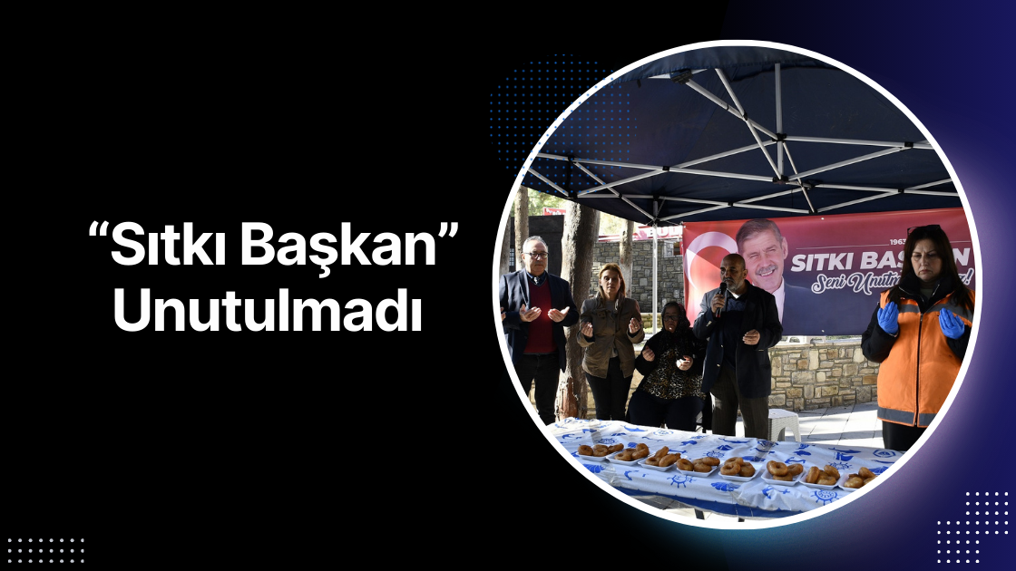 Kuşadası Belediyesi’nden Sıtkı Kundak İçin Lokma Hayrı