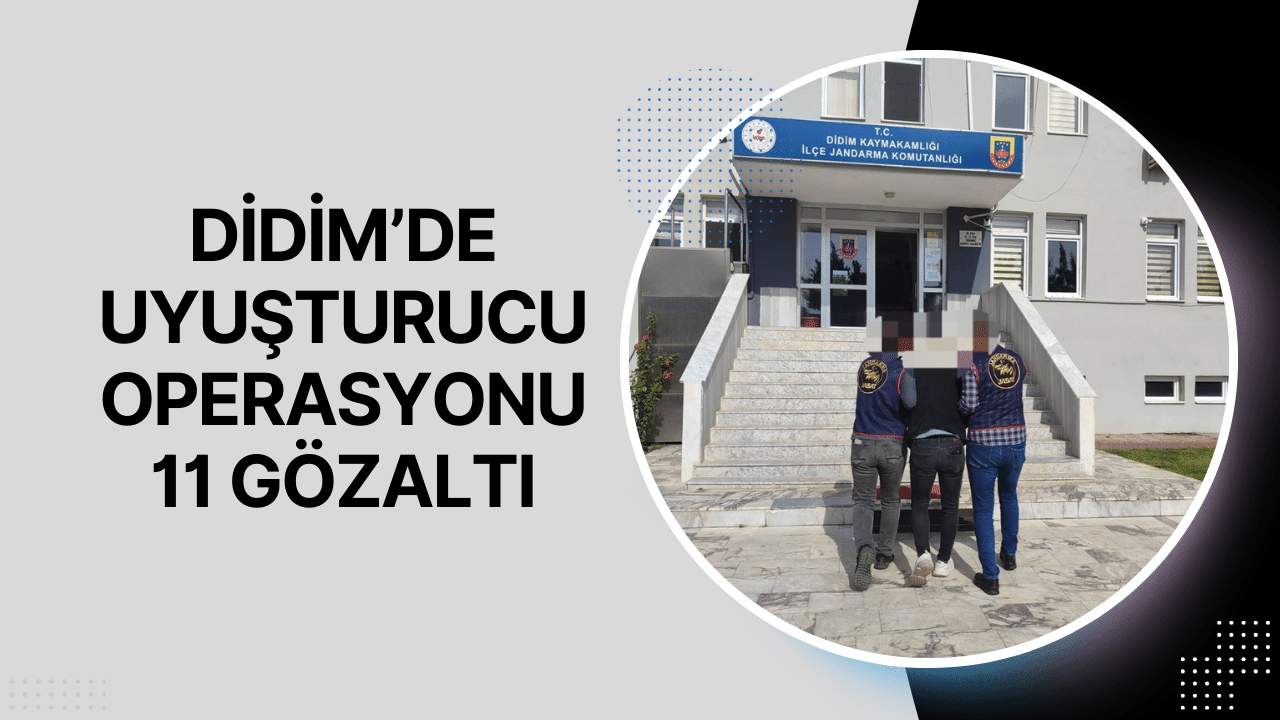 Didim’de Uyuşturucu Operasyonu