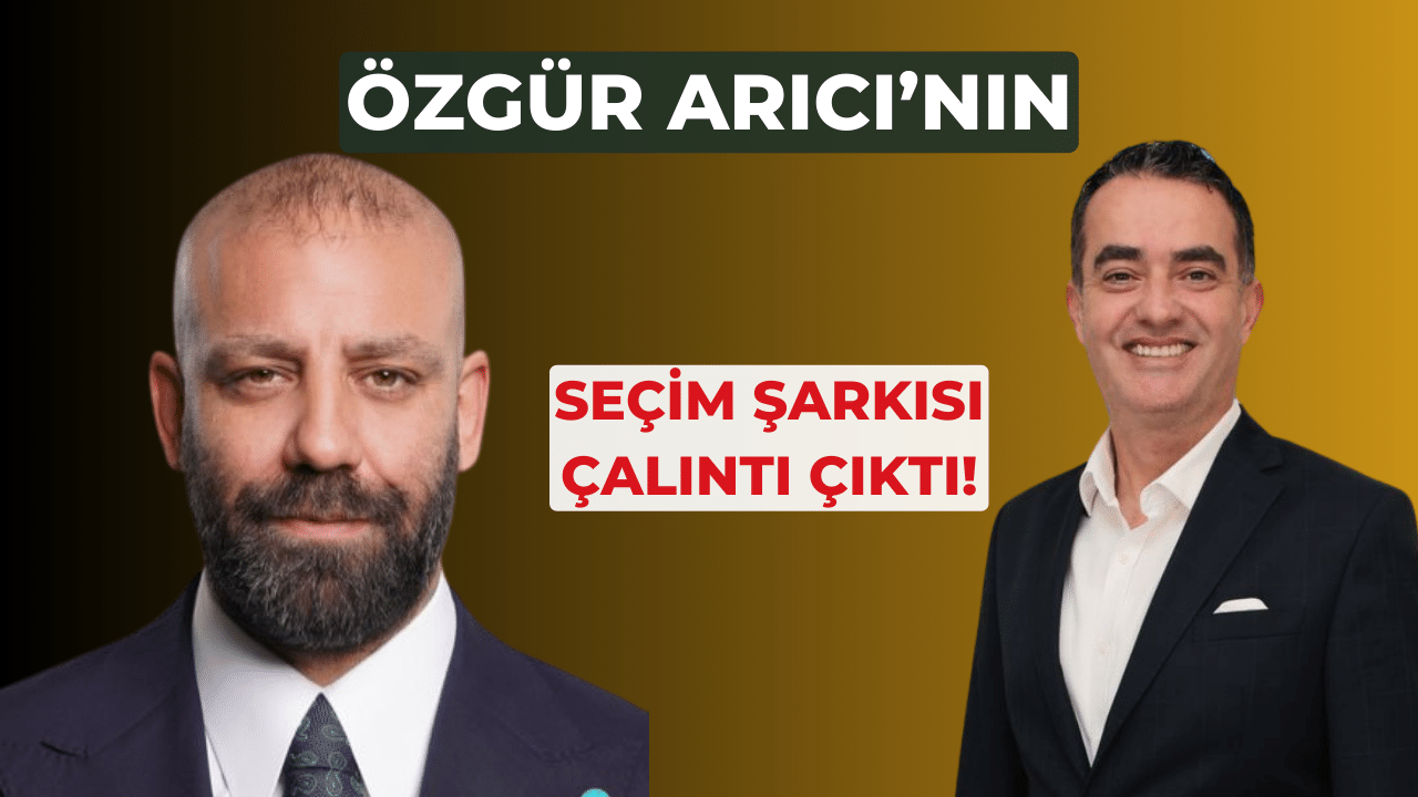 Arıcı’ya Seçim Şarkısı Şoku
