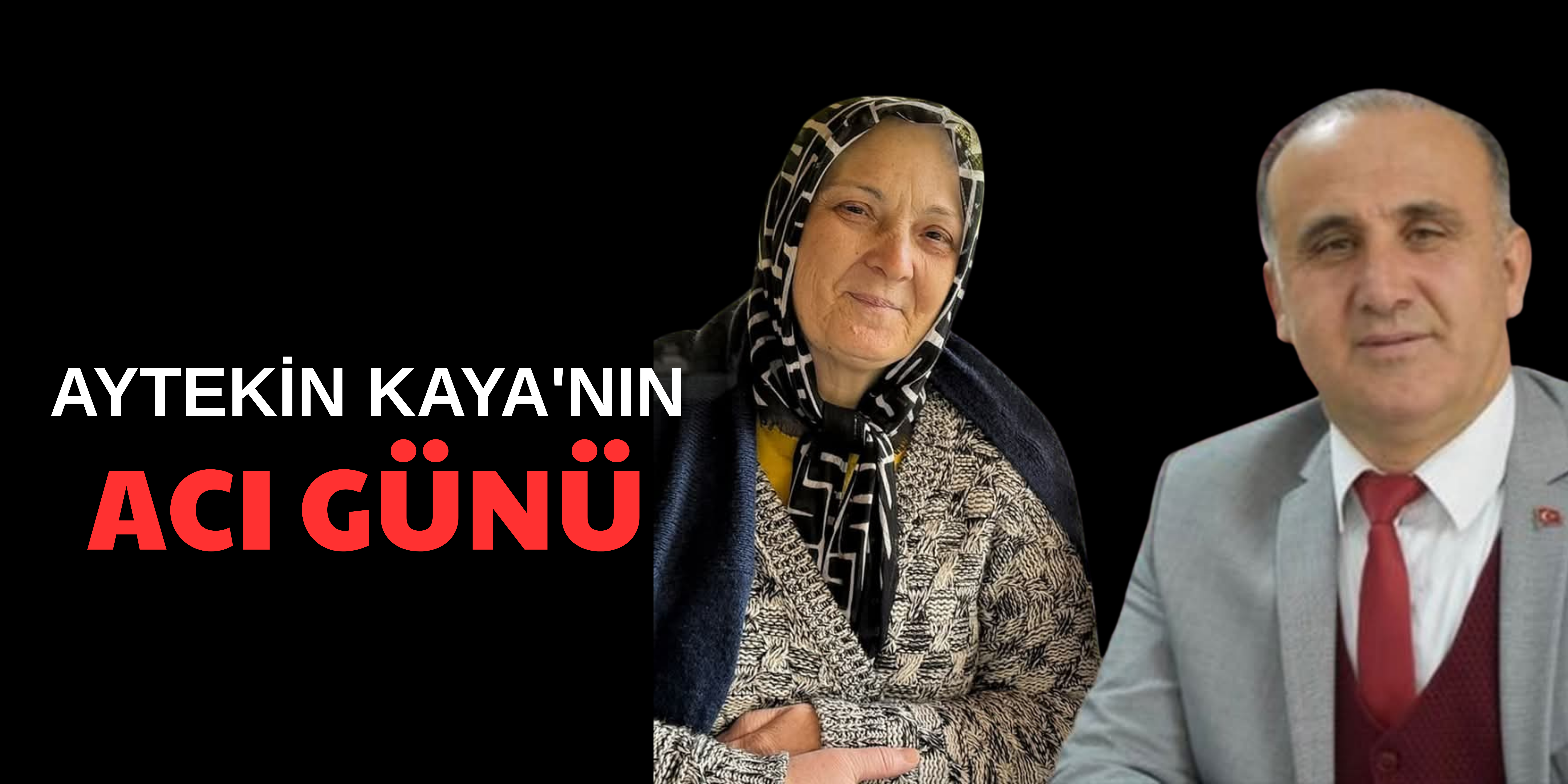 Aytekin Kaya’nın Acı Günü