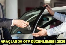 ARAÇLARDA ÖTV DÜZENLEMESİ İÇERİĞİ VE KAPSAMI NE? ÖTV düzenlemesi Meclis’ten geçti!